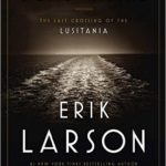 Dead Wake The Last Crossing of the Lusitania epub