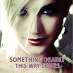 Something Deadly This Way Comes epub