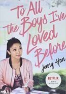 To All the Boys I've Loved Before